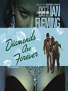 Diamonds are Forever: James Bond Series, Book 4
